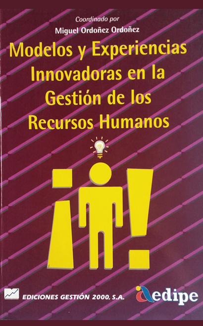 Modelos y Experiencias Innovadoras en la Gestión de los Recursos Humanos