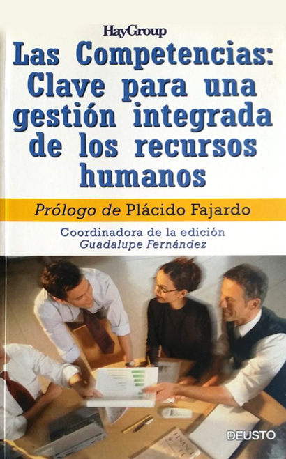 Las Competencias: Clave para una gestión integrada de los recursos humanos